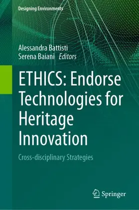 Baiani / Battisti |  ETHICS: Endorse Technologies for Heritage Innovation | Buch |  Sack Fachmedien