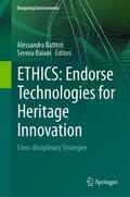 Baiani / Battisti |  ETHICS: Endorse Technologies for Heritage Innovation | Buch |  Sack Fachmedien