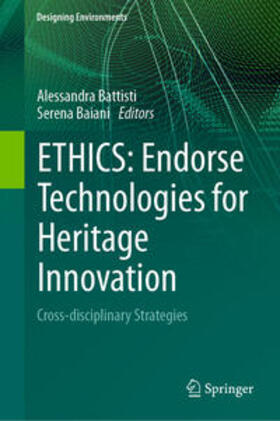 Battisti / Baiani | ETHICS: Endorse Technologies for Heritage Innovation | E-Book | sack.de