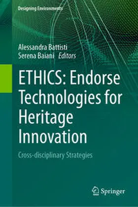 Battisti / Baiani | ETHICS: Endorse Technologies for Heritage Innovation | E-Book | www.sack.de