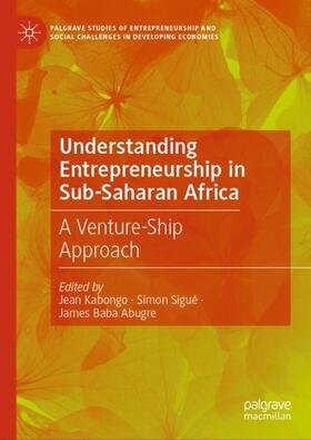 Kabongo / Baba Abugre / Sigué |  Understanding Entrepreneurship in Sub-Saharan Africa | Buch |  Sack Fachmedien