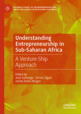 Kabongo / Sigué / Baba Abugre |  Understanding Entrepreneurship in Sub-Saharan Africa | eBook | Sack Fachmedien