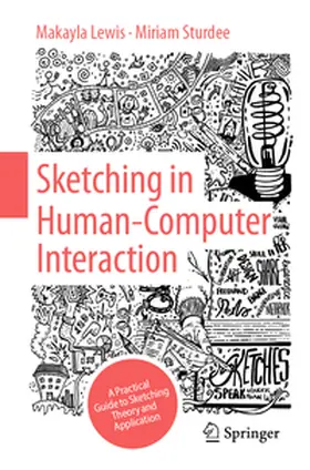 Lewis / Sturdee | Sketching in Human Computer Interaction | E-Book | sack.de