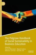 Šilenskyte / Šilenskyte / Toh |  The Palgrave Handbook of Social Sustainability in Business Education | Buch |  Sack Fachmedien