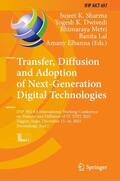 Sharma / Dwivedi / Elbanna |  Transfer, Diffusion and Adoption of Next-Generation Digital Technologies | Buch |  Sack Fachmedien