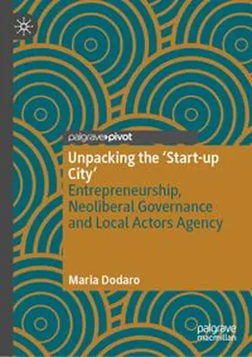 Dodaro |  Unpacking the ‘Start-up City’ | eBook | Sack Fachmedien