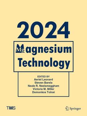 Leonard / Barela / Tolnai |  Magnesium Technology 2024 | Buch |  Sack Fachmedien