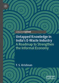 Krishnan |  Untapped Knowledge in India’s E-Waste Industry | eBook | Sack Fachmedien