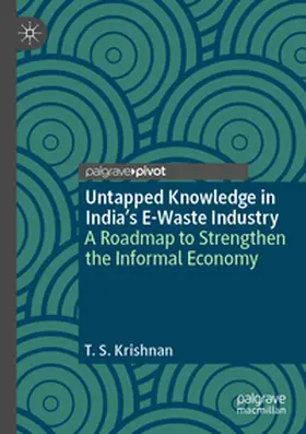 Krishnan |  Untapped Knowledge in India's E-Waste Industry | Buch |  Sack Fachmedien