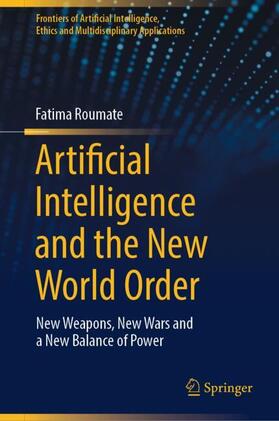 Roumate |  Artificial Intelligence and the New World Order | Buch |  Sack Fachmedien