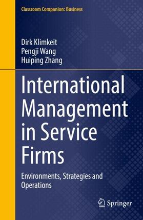 Klimkeit / Wang / Zhang | International Management in Service Firms | Buch | 978-3-031-50344-3 | sack.de