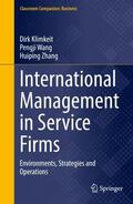 Klimkeit / Wang / Zhang |  International Management in Service Firms | Buch |  Sack Fachmedien
