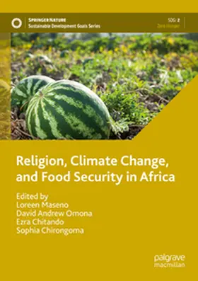 Maseno / Chirongoma / Omona | Religion, Climate Change, and Food Security in Africa | Buch | 978-3-031-50394-8 | sack.de