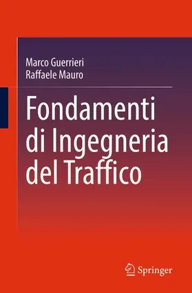 Guerrieri / Mauro |  Fondamenti di Ingegneria del Traffico | Buch |  Sack Fachmedien