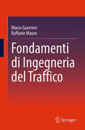 Guerrieri / Mauro | Fondamenti di Ingegneria del Traffico | E-Book | www.sack.de