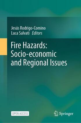 Salvati / Rodrigo-Comino | Fire Hazards: Socio-economic and Regional Issues | Buch | 978-3-031-50445-7 | sack.de