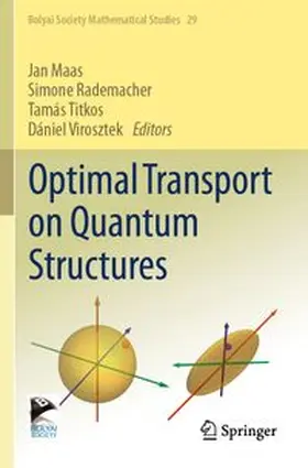 Maas / Rademacher / Titkos |  Optimal Transport on Quantum Structures | Buch |  Sack Fachmedien