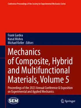 Gardea / Mishra / Keller | Mechanics of Composite, Hybrid and Multifunctional Materials, Volume 5 | E-Book | sack.de