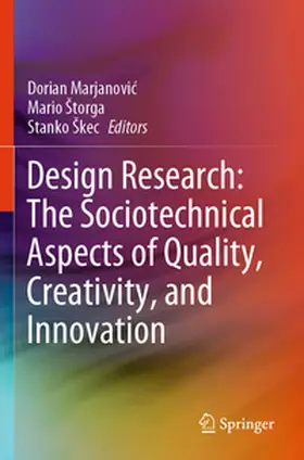 Marjanovic / Marjanovic / Škec |  Design Research: The Sociotechnical Aspects of Quality, Creativity, and Innovation | Buch |  Sack Fachmedien