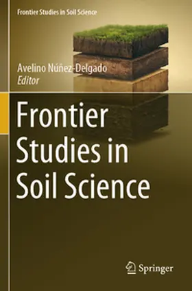 Núñez-Delgado |  Frontier Studies in Soil Science | Buch |  Sack Fachmedien