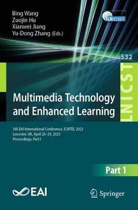 Wang / Zhang / Hu | Multimedia Technology and Enhanced Learning | Buch | 978-3-031-50570-6 | sack.de