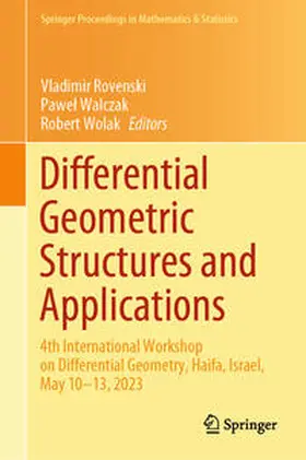 Rovenski / Walczak / Wolak |  Differential Geometric Structures and Applications | eBook | Sack Fachmedien