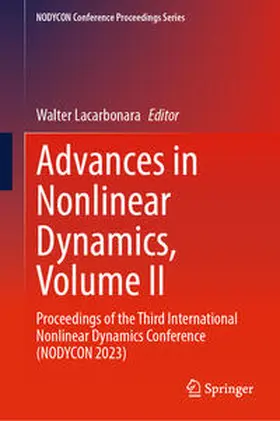 Lacarbonara |  Advances in Nonlinear Dynamics, Volume II | Buch |  Sack Fachmedien