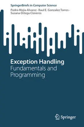 Mejia Alvarez / Gonzalez Torres / Ortega Cisneros | Exception Handling | E-Book | sack.de