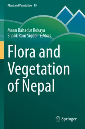 Sigdel / Rokaya |  Flora and Vegetation of Nepal | Buch |  Sack Fachmedien