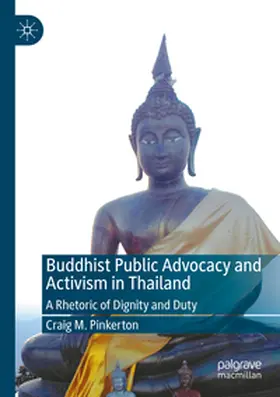 Pinkerton |  Buddhist Public Advocacy and Activism in Thailand | Buch |  Sack Fachmedien