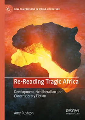 Rushton |  Re-Reading Tragic Africa | Buch |  Sack Fachmedien