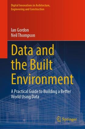 Thompson / Gordon |  Data and the Built Environment | Buch |  Sack Fachmedien