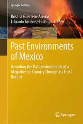 Guerrero-Arenas / Jiménez-Hidalgo |  Past Environments of Mexico | eBook | Sack Fachmedien