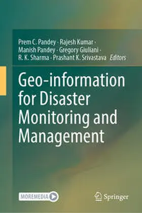 Pandey / Kumar / Giuliani | Geo-information for Disaster Monitoring and Management | E-Book | www.sack.de