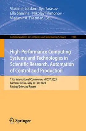 Jordan / Tarasov / Shurina | High-Performance Computing Systems and Technologies in Scientific Research, Automation of Control and Production | E-Book | sack.de