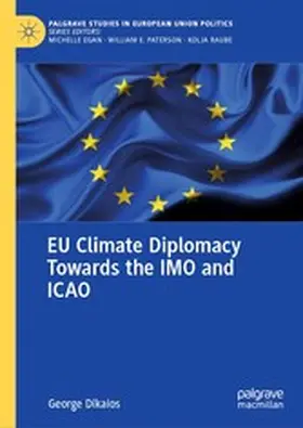 Dikaios |  EU Climate Diplomacy Towards the IMO and ICAO | eBook | Sack Fachmedien