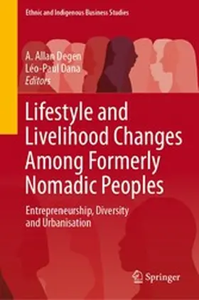 Degen / Dana |  Lifestyle and Livelihood Changes Among Formerly Nomadic Peoples | eBook | Sack Fachmedien