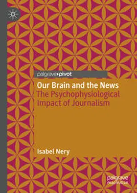 Nery | Our Brain and the News | E-Book | www.sack.de