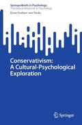 Freiherr von Fircks |  Conservativism: A Cultural-Psychological Exploration | Buch |  Sack Fachmedien