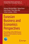 Danis / Bilgin / Çankaya |  Eurasian Business and Economics Perspectives | Buch |  Sack Fachmedien