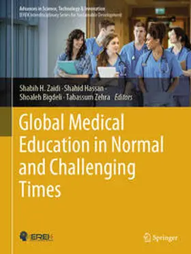 Zaidi / Hassan / Bigdeli |  Global Medical Education in Normal and Challenging Times | Buch |  Sack Fachmedien
