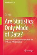 Brian |  Are Statistics Only Made of Data? | Buch |  Sack Fachmedien