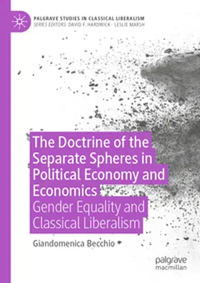 Becchio |  The Doctrine of the Separate Spheres in Political Economy and Economics | Buch |  Sack Fachmedien