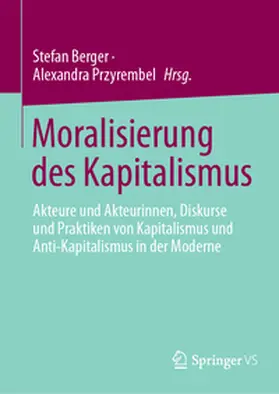 Berger / Przyrembel |  Moralisierung des Kapitalismus | eBook | Sack Fachmedien