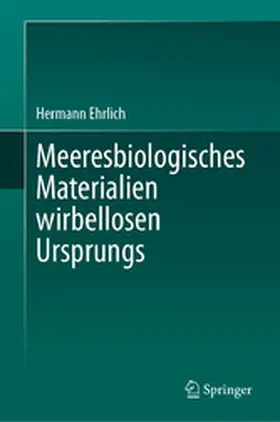 Ehrlich |  Meeresbiologisches Materialien wirbellosen Ursprungs | eBook | Sack Fachmedien