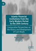 Bulut / Korkut / Altay |  Islamic Financial Institutions from the Early Modern Period to the 20th Century | Buch |  Sack Fachmedien