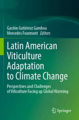 Gutiérrez Gamboa / Fourment |  Latin American Viticulture Adaptation to Climate Change | Buch |  Sack Fachmedien