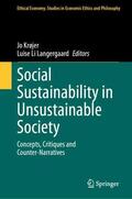 Langergaard / Krøjer |  Social Sustainability in Unsustainable Society | Buch |  Sack Fachmedien