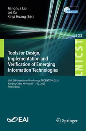 Liu / Xu / Huang | Tools for Design, Implementation and Verification of Emerging Information Technologies | E-Book | sack.de