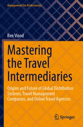 Vinod |  Mastering the Travel Intermediaries | Buch |  Sack Fachmedien